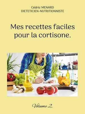 cover image of Mes recettes faciles pour la cortisone.